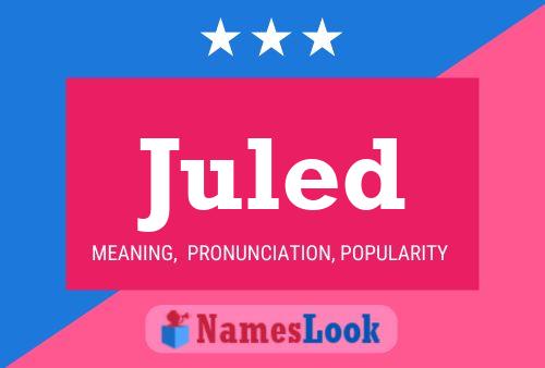 Juled Name Poster