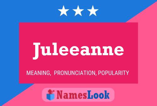 Juleeanne Name Poster