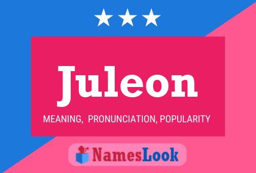 Juleon Name Poster