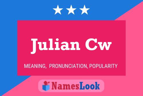 Julian Cw Name Poster