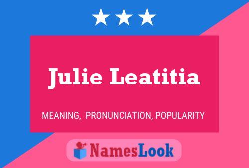 Julie Leatitia Name Poster