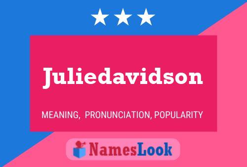 Juliedavidson Name Poster