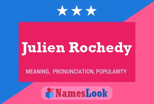 Julien Rochedy Name Poster