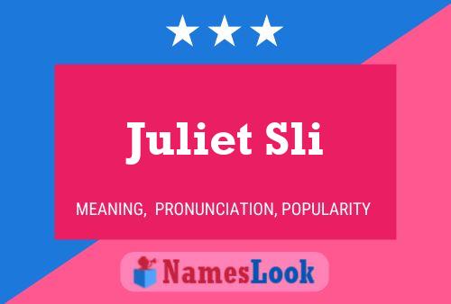 Juliet Sli Name Poster