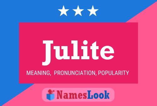 Julite Name Poster