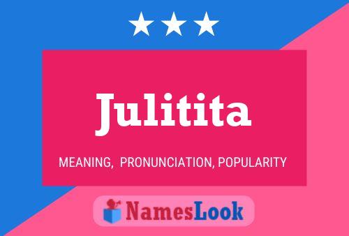 Julitita Name Poster