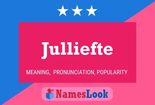 Julliefte Name Poster