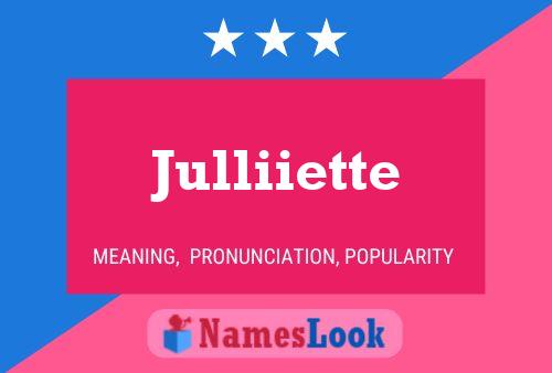 Julliiette Name Poster