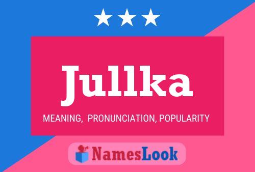 Jullka Name Poster