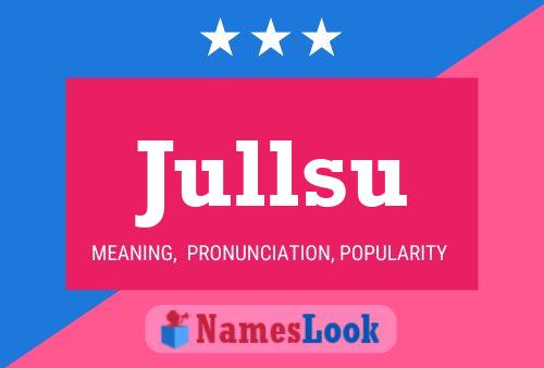 Jullsu Name Poster