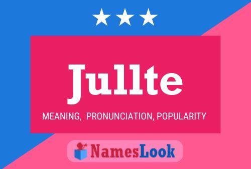 Jullte Name Poster