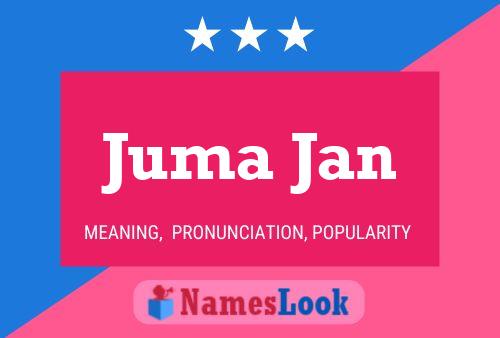 Juma Jan Name Poster