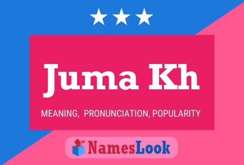 Juma Kh Name Poster