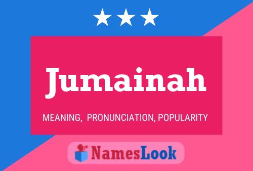 Jumainah Name Poster