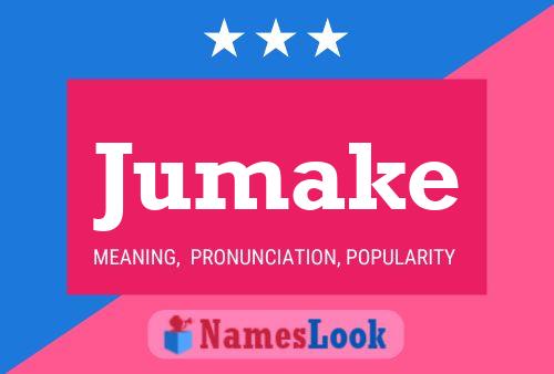 Jumake Name Poster