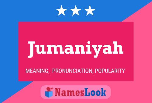 Jumaniyah Name Poster