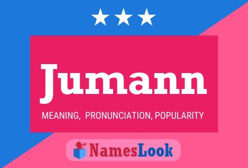 Jumann Name Poster