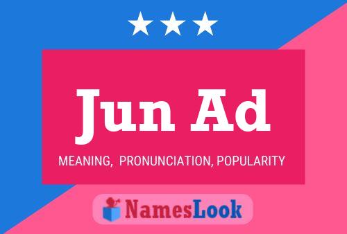 Jun Ad Name Poster