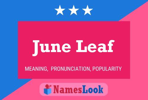 June Leaf Name Poster