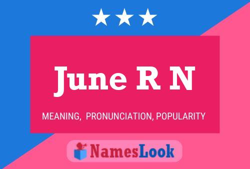 June R N Name Poster