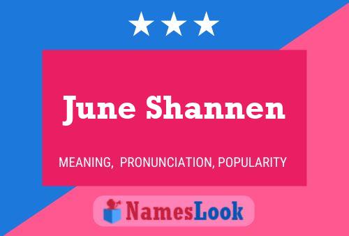 June Shannen Name Poster