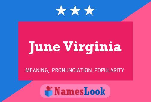 June Virginia Name Poster