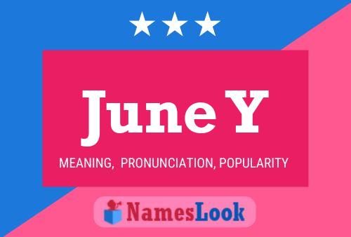 June Y Name Poster