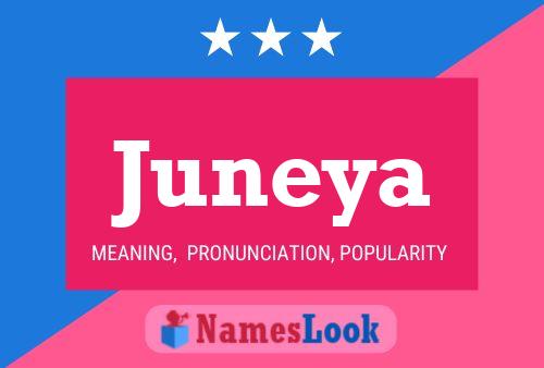 Juneya Name Poster