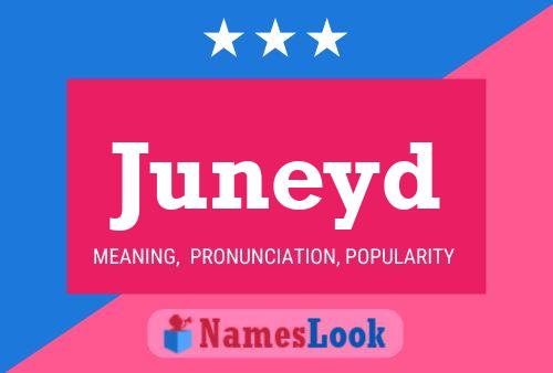 Juneyd Name Poster