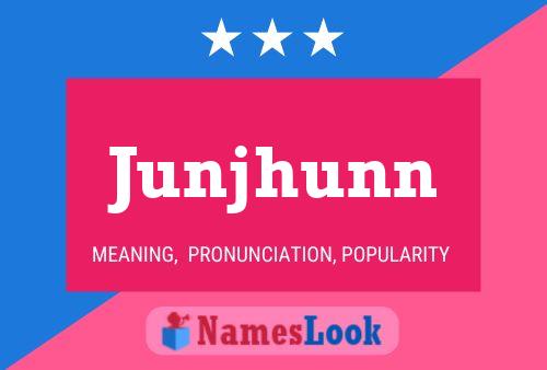 Junjhunn Name Poster