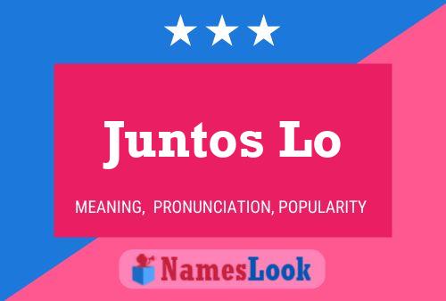 Juntos Lo Name Poster