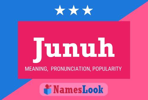 Junuh Name Poster