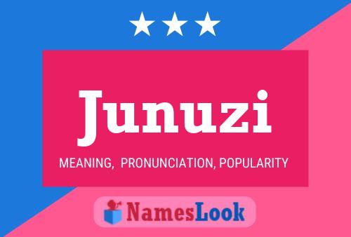 Junuzi Name Poster