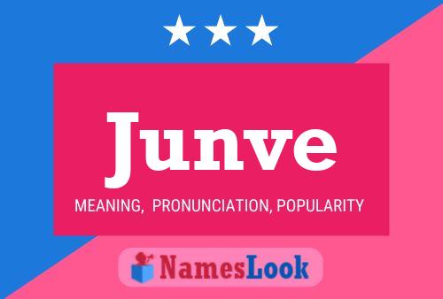 Junve Name Poster