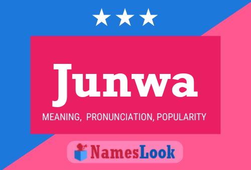 Junwa Name Poster