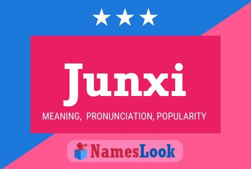 Junxi Name Poster