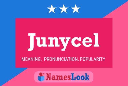 Junycel Name Poster