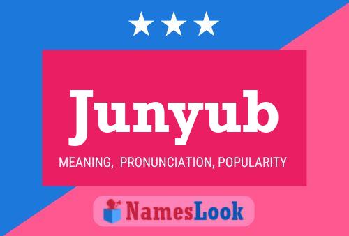 Junyub Name Poster