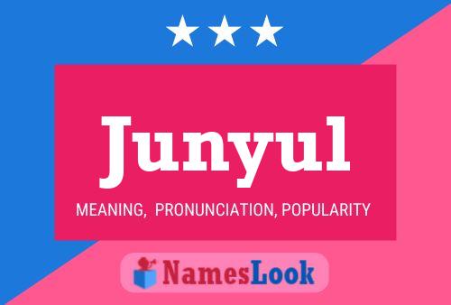 Junyul Name Poster