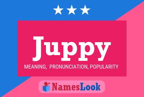 Juppy Name Poster