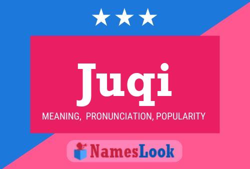 Juqi Name Poster