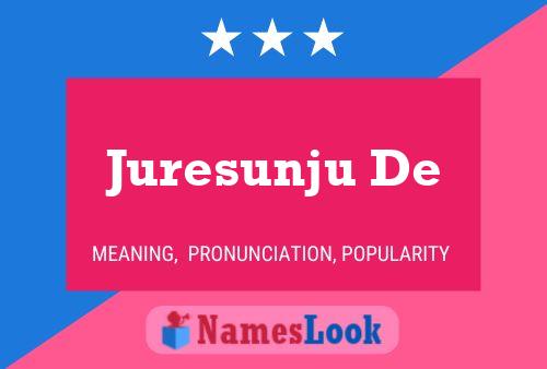 Juresunju De Name Poster