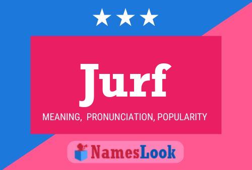 Jurf Name Poster