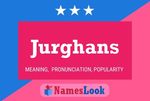 Jurghans Name Poster