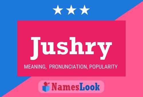 Jushry Name Poster