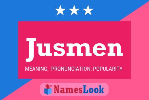 Jusmen Name Poster