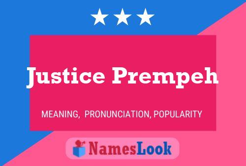 Justice Prempeh Name Poster