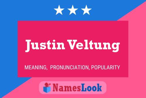 Justin Veltung Name Poster