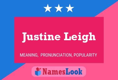 Justine Leigh Name Poster