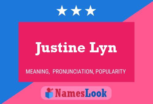 Justine Lyn Name Poster